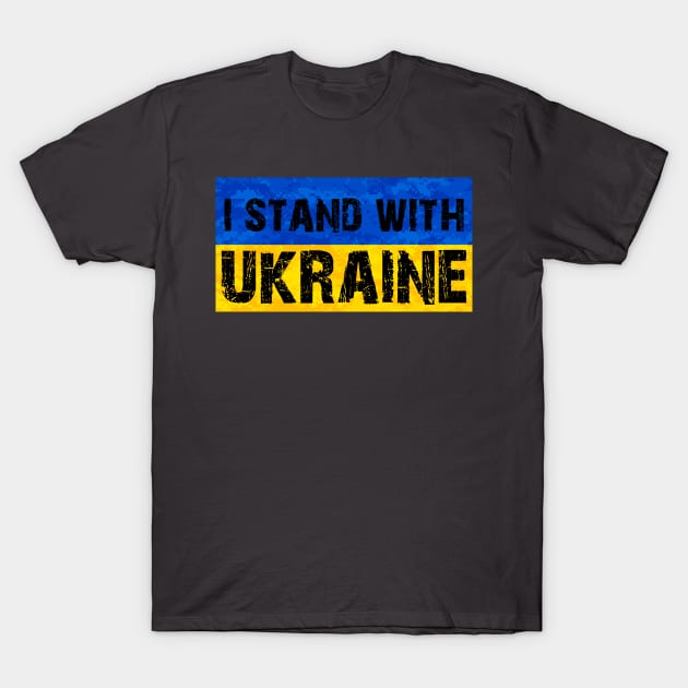 I Stand with Ukraine Ukrainian War 2022 T-Shirt by Scar
